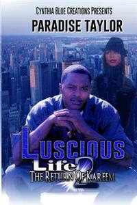 Luscious Life 2