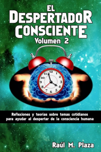 El Despertador Consciente, Volumen 2