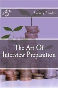 The Art Of Interview Preparation