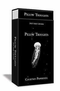 Pillow Thoughts 2021 Deluxe Day-To-Day Calendar