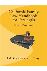 California Family Law Handbook for Paralegals