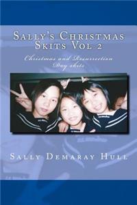 Sally's Christmas Skits Vol 2