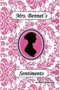 Mrs. Bennet's Sentiments
