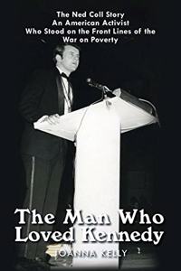 Man Who Loved Kennedy