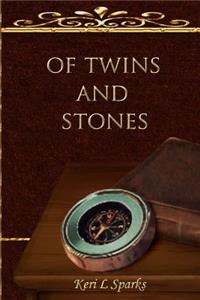 Of Twins And Stones