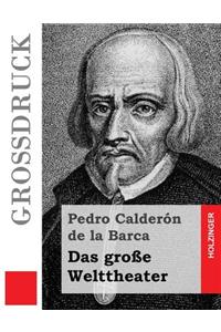 Das große Welttheater