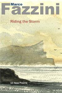 Riding the Storm