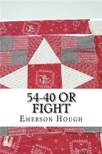 54-40 or Fight
