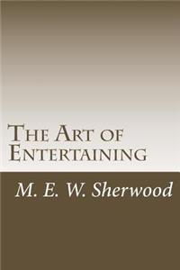 The Art of Entertaining