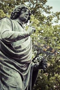 Sculpture of Nicholas Copernicus in his Birthplace Torun Poland Journal