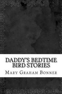 Daddy's Bedtime Bird Stories