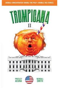 Trumpicana II