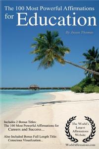 Education Affirmations the 100 Most Powerful Affirmations for Education