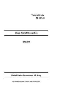 Training Circular TC 3-01.80 Visual Aircraft Recognition May 2017