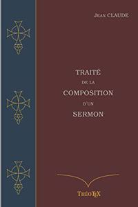 Traité de la Composition d'un Sermon