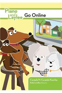 Piano and Laylee Go Online