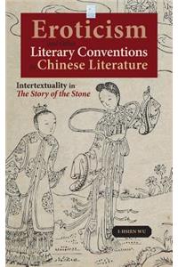 Eroticism and Other Literary Conventions in Chinese Literature