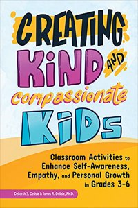 Creating Kind and Compassionate Kids