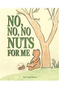 No, No, No Nuts for Me