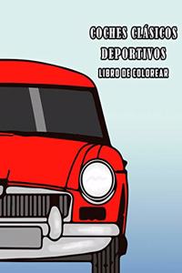 Coches Clásicos Deportivos Libro de Colorear