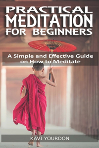 Practical Meditations for Beginners