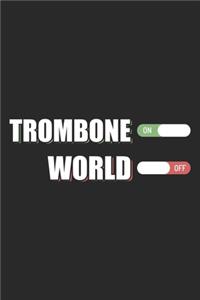 Trombone On World Off