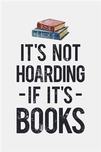 Its Not Hoarding If Its Books