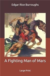 A Fighting Man of Mars