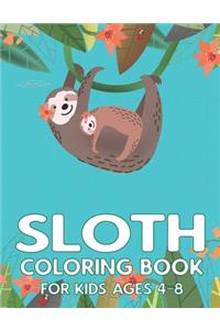 Sloth Coloring Book for Kids Ages 4-8