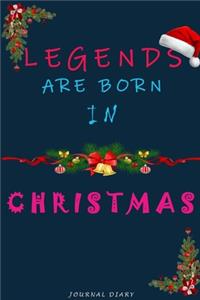 Legends Are Born In Christmas Notebook