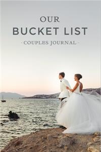 Our Bucket List - Couples Journal