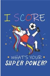 I Score What's Your Super Power?