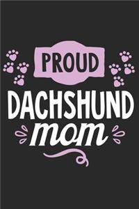 Proud Dachshund Mom