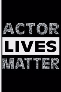 Actor Lives Matter (Silver)
