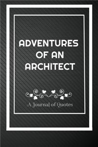 Adventures of An Architect