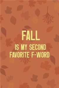 Fall Is My Second Favorite F-Word