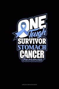 One Tough Survivor Stomach Cancer Awareness
