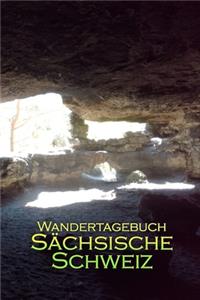Wandertagebuch Sächsische Schweiz