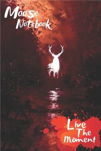 Moose Live The Moment Notebook