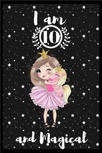 I am 10 and magical