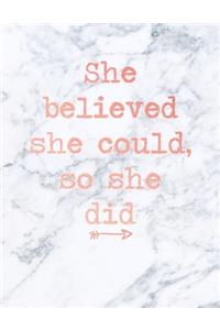 She Belived She Could So she Did