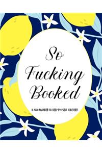 So Fucking Booked A 2020 Planner to Keep My Shit Together