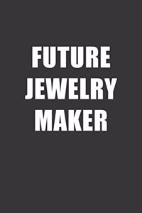 Future Jewelry Maker Notebook