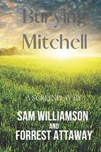 Burying Mitchell
