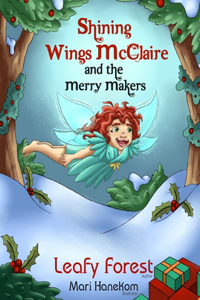 Shining Wings McClaire and the Merry Makers