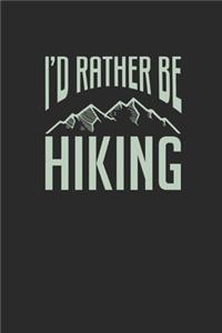 I'd Rather Be Hiking