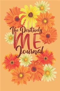 The Positively Me Journal