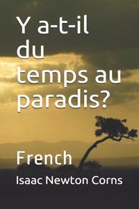 Y a-t-il du temps au paradis?