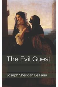 The Evil Guest