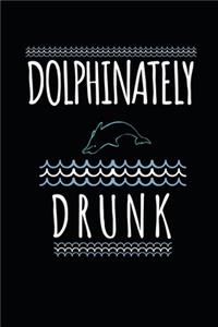 Dolphinitetly Drunk